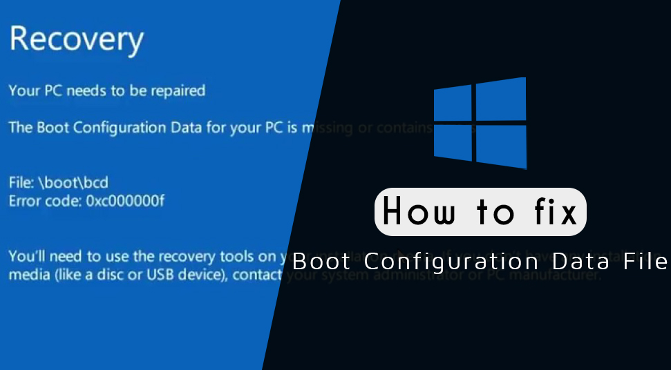 Boot configuration data is missing Windows 10