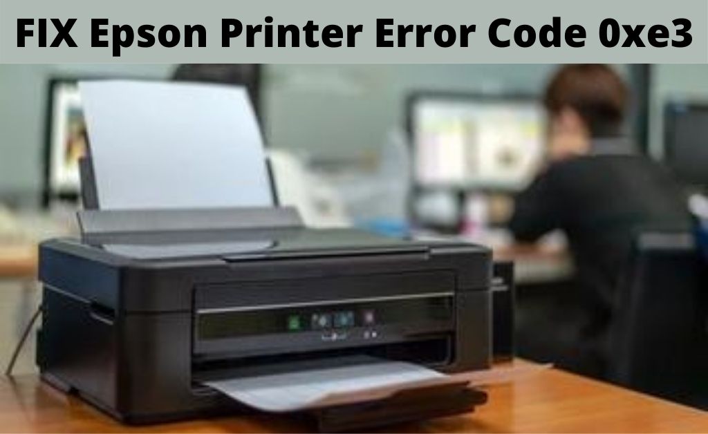 epson printer error code 0xe3