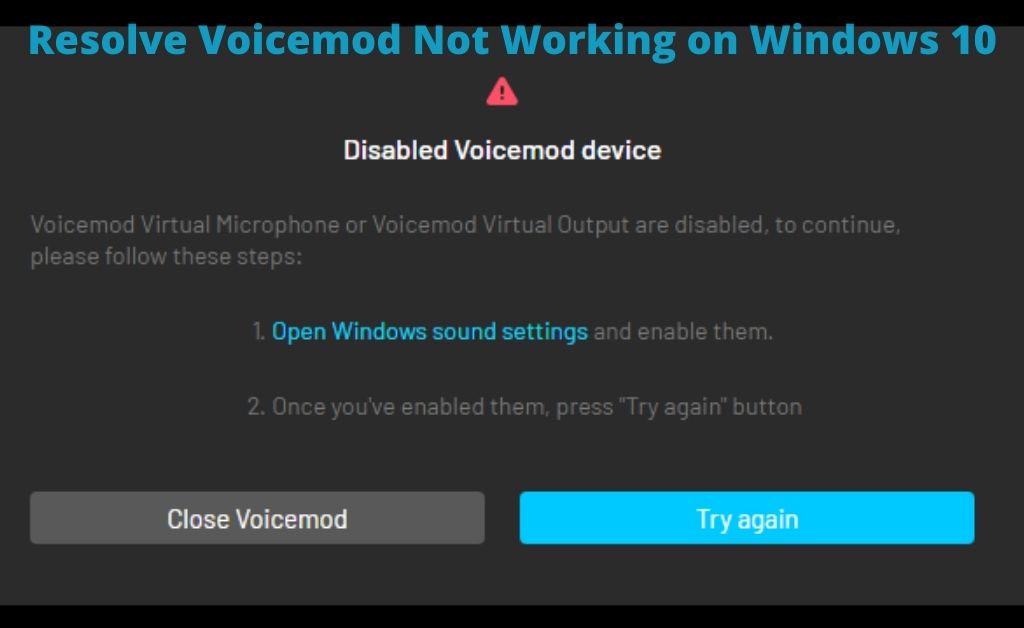 Voicemod Not Working on Windows 10